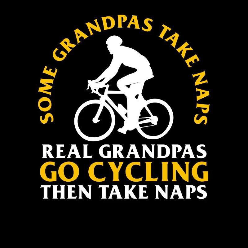Funny Some Grandpas Take Naps Real Grandpas Go