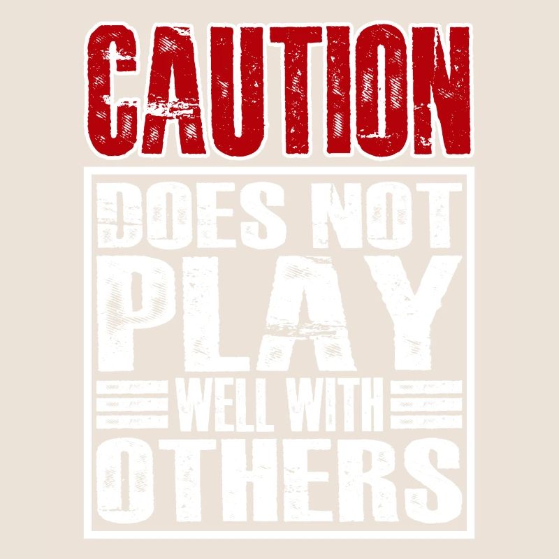 Caution Does Not Play Well With Others 28