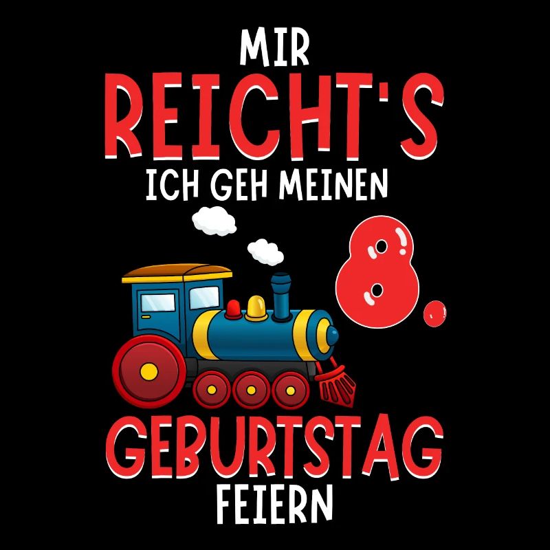 8. Geburtstag Geburtstagsgeschenk mit Eisenbahn