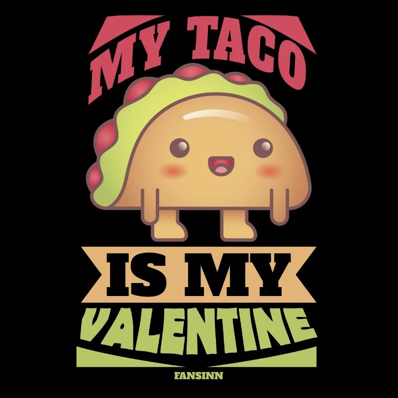 Mon taco est ma Saint-Valentin