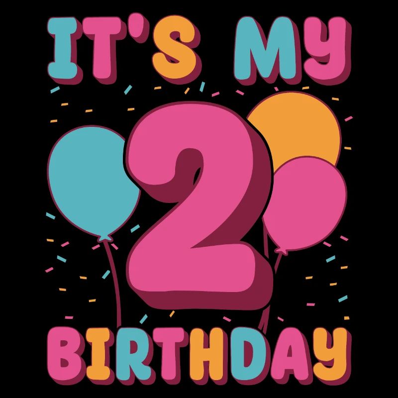 It's my 2nd birthday