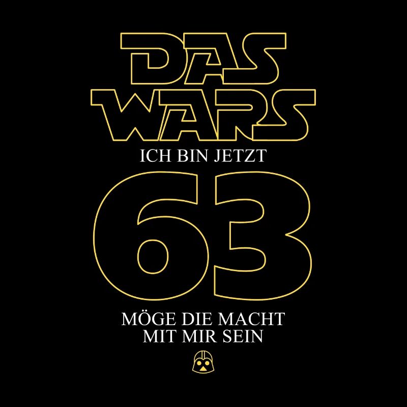 Das wars Ich bin jetzt 63 Jahre Geburtstag