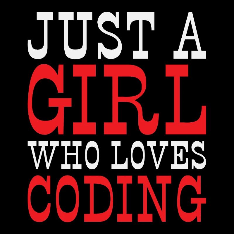 Juste une fille qui aime Coding Programmer