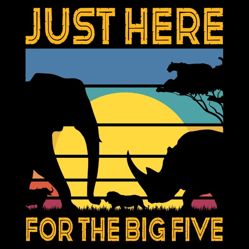 Just Here For The Big Five