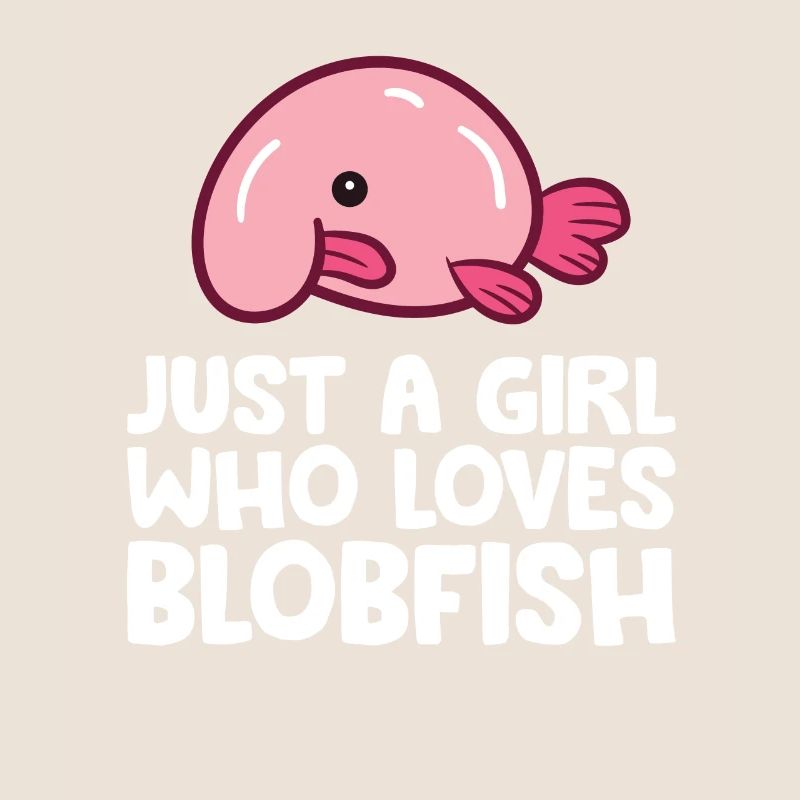 Nur ein Mädchen, das Blobfisch liebt