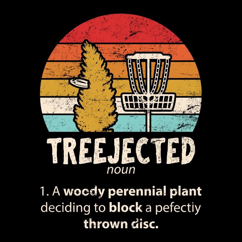 Treejected Disc Golf Players Funny Frisbee Golf Di