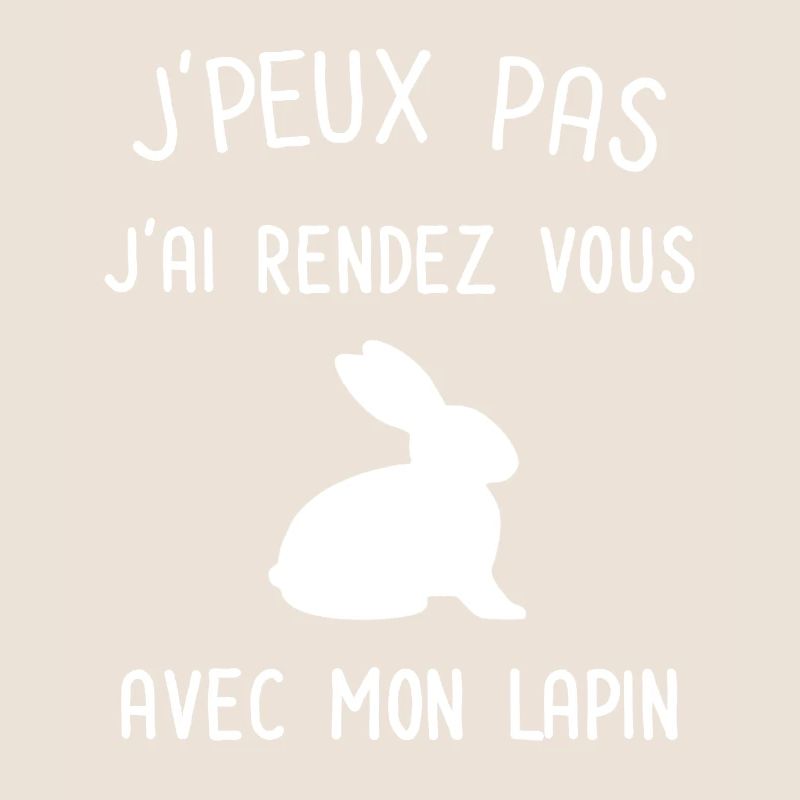 Je peux pas j'ai rendez vous avec mon lapin