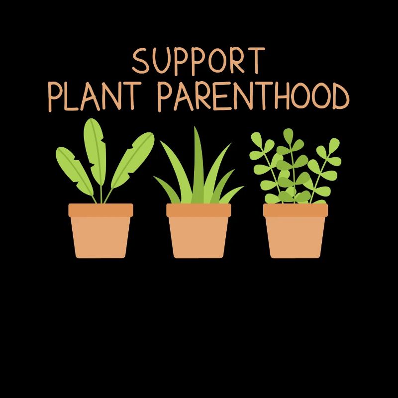 Support Plant Parenthood