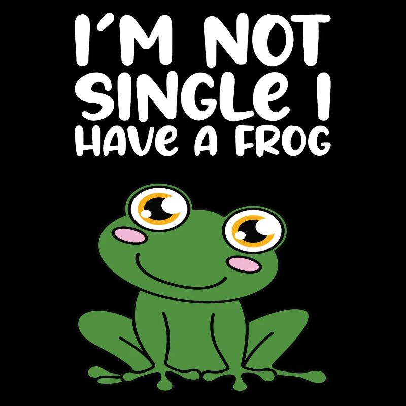 Ich Bin Nicht Single Ich Habe Einen Frosch