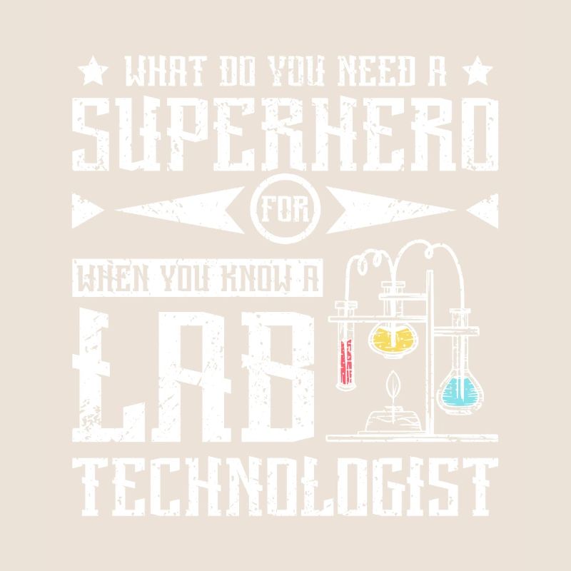 Superhero lab technologist