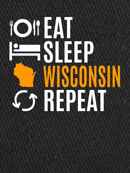 Eat Sleep Wisconsin Repeat Cadeau
