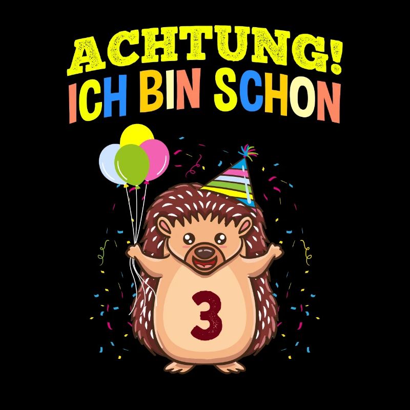 Achtung Ich Bin Schon 3 Geburtstag Igel