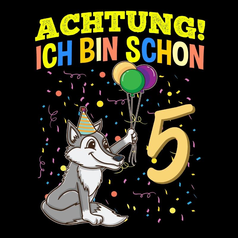 Achtung Ich Bin Schon 5 Tier Geburtstag Wolf