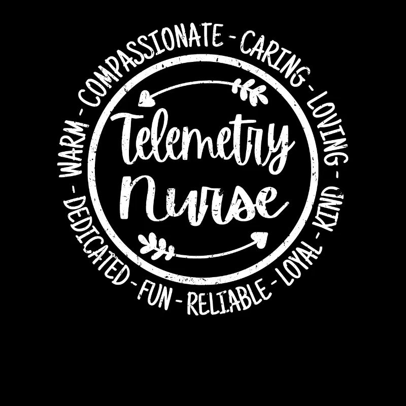Telemetry Nurse Life Nursing Squad Appreciation
