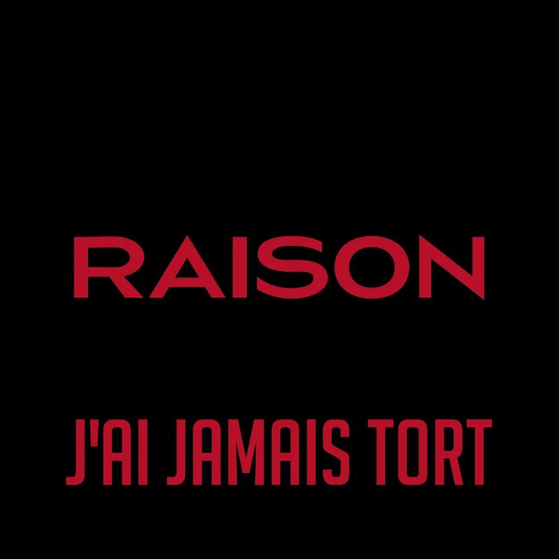J ai pas toujours raison