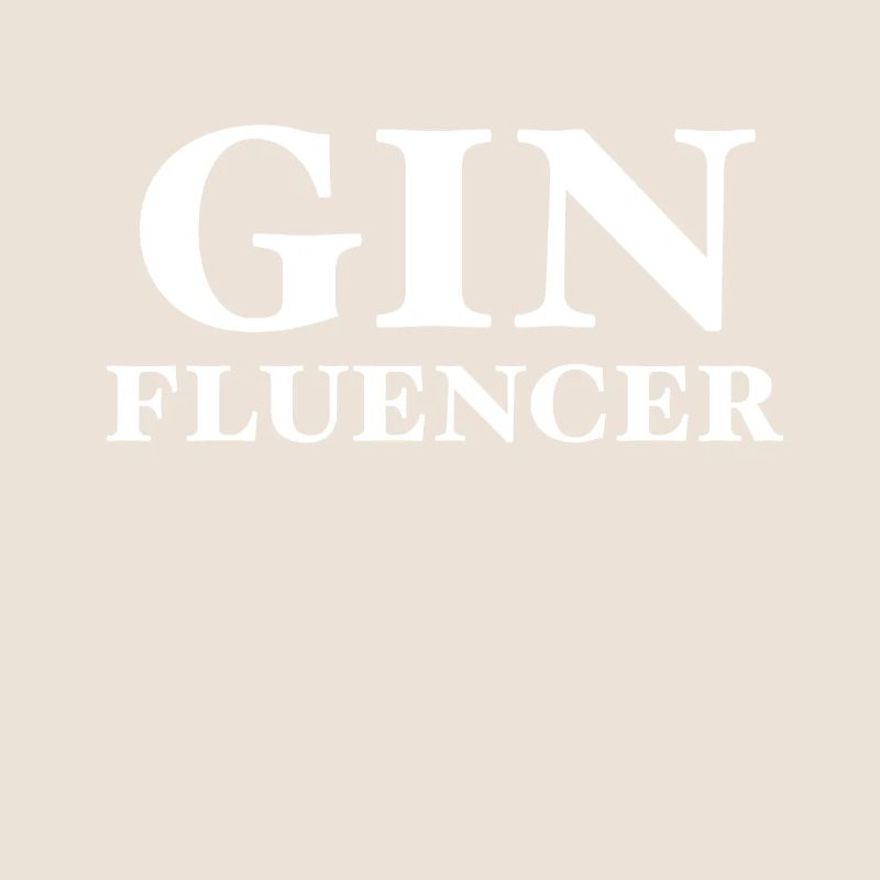 Gin-Fluencer Funny Alcohol Outfit
