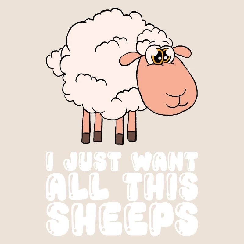 I Will Only All These Sheep