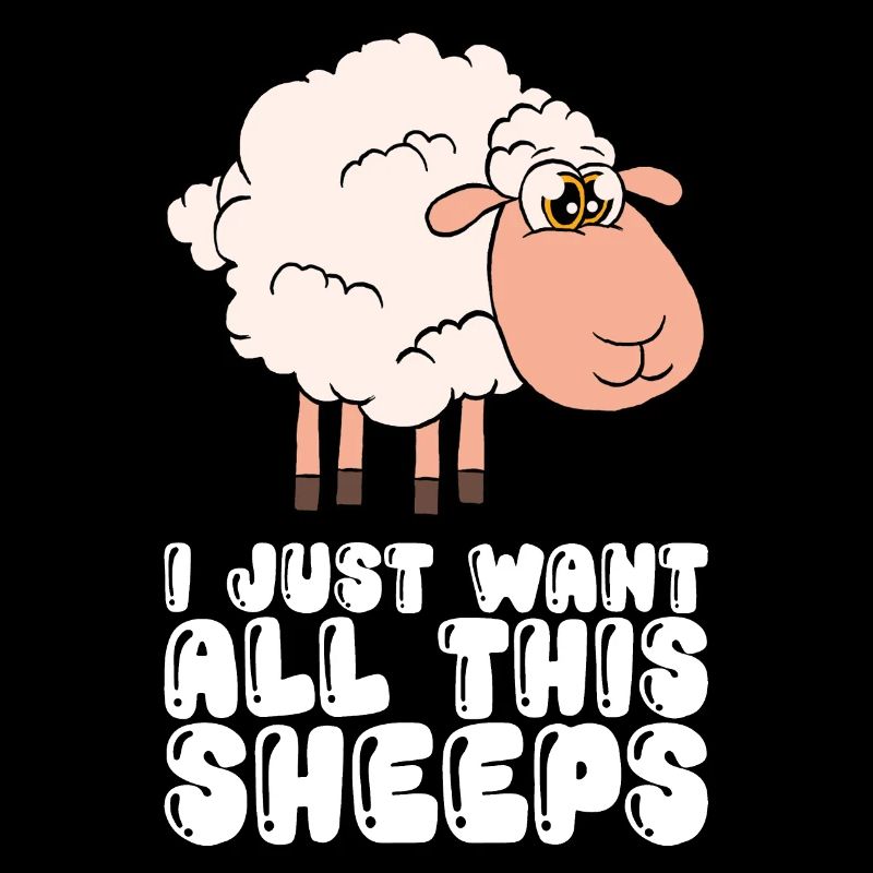 I Will Only All These Sheep