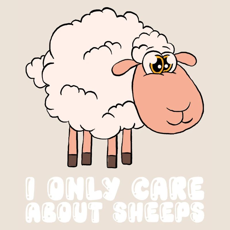 I am only interested in sheep