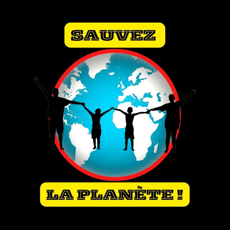 SAUVEZ LA PLANÈTE