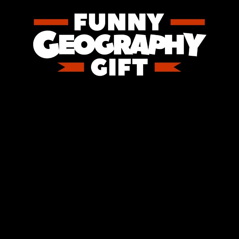 Funny Geography Gift World Map Globe Geographer