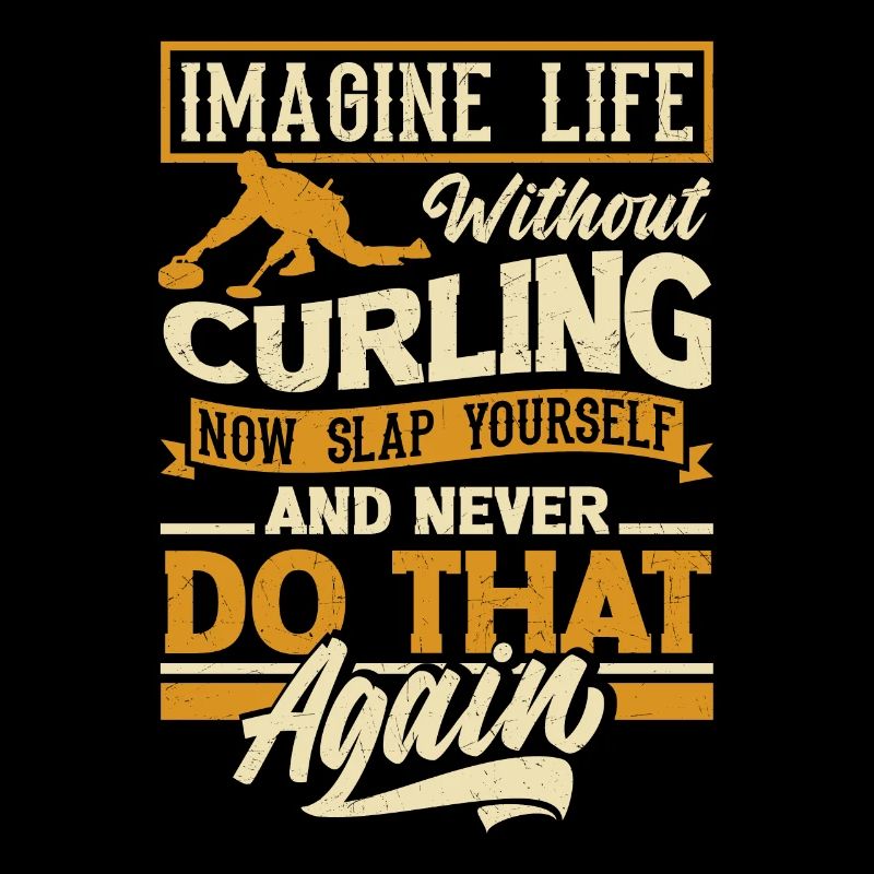 Curling Player for a Curler Funny Quote