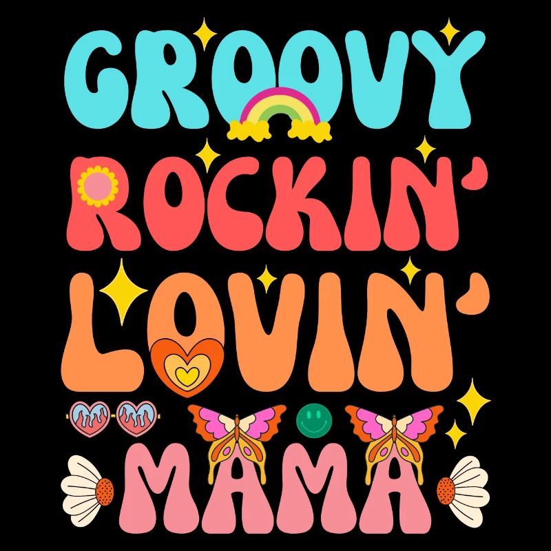 Groovy Rocking Loving Mama 70s