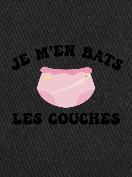Je m'en bats les couches