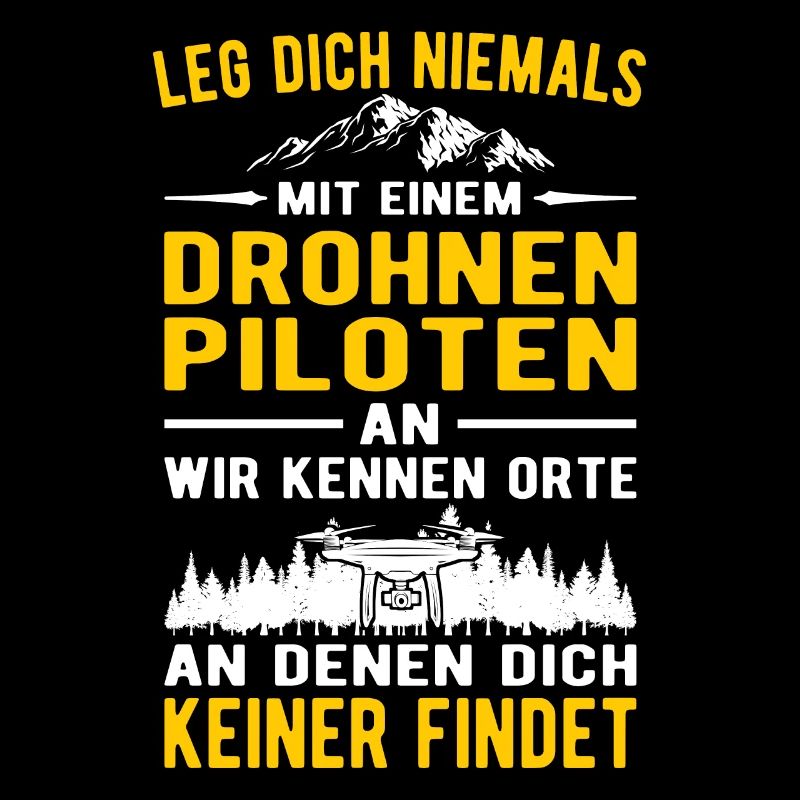 Leg dich niemals mit einem Drohnenpiloten an