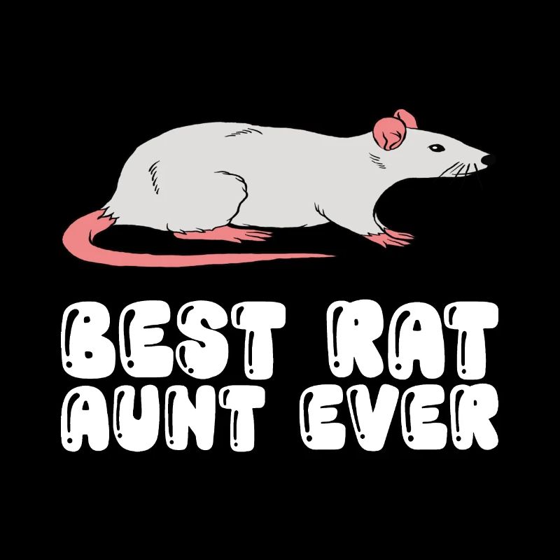 Best Rat Aunt Ever