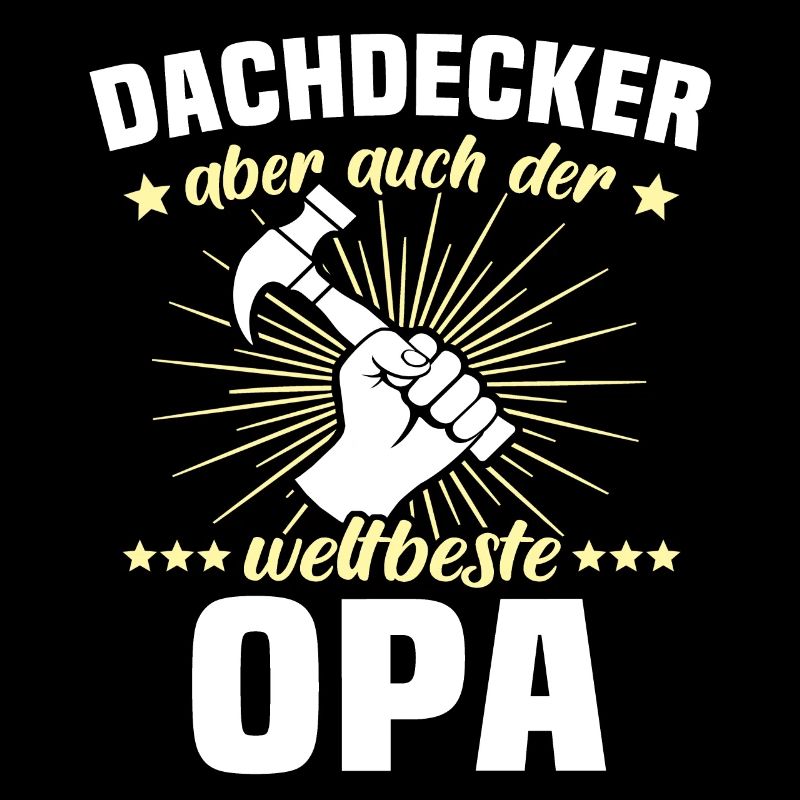 Papa Dachdecker Vater Dachdecken