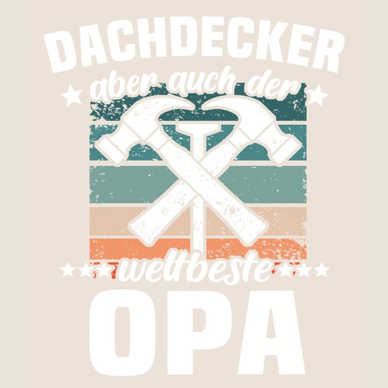 Papa Dachdecker Vater Dachdecken
