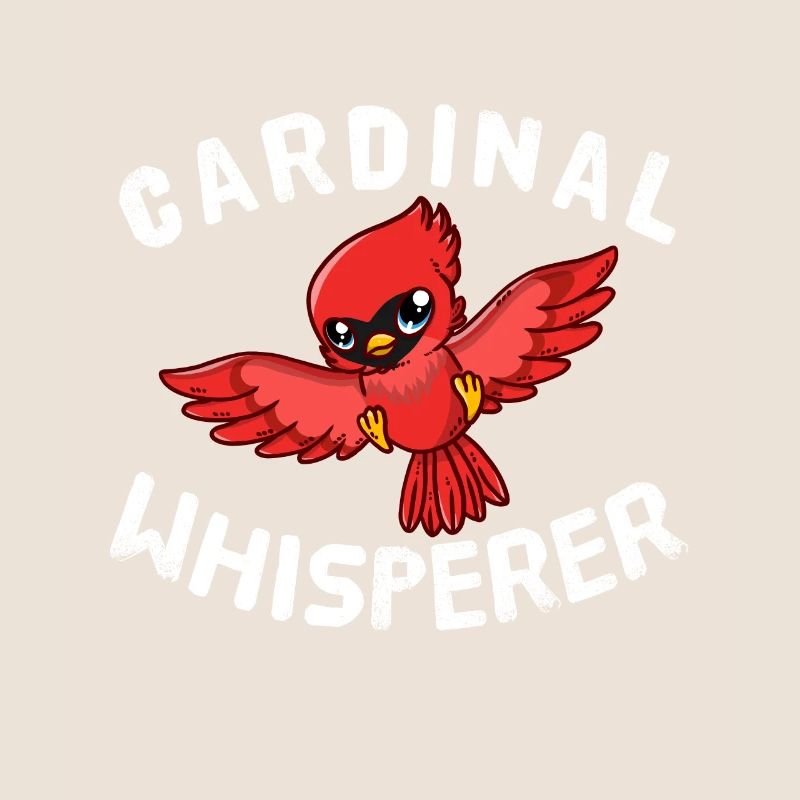 Funny Cardinal Lover Cardinal Whisperer Bird Nerd