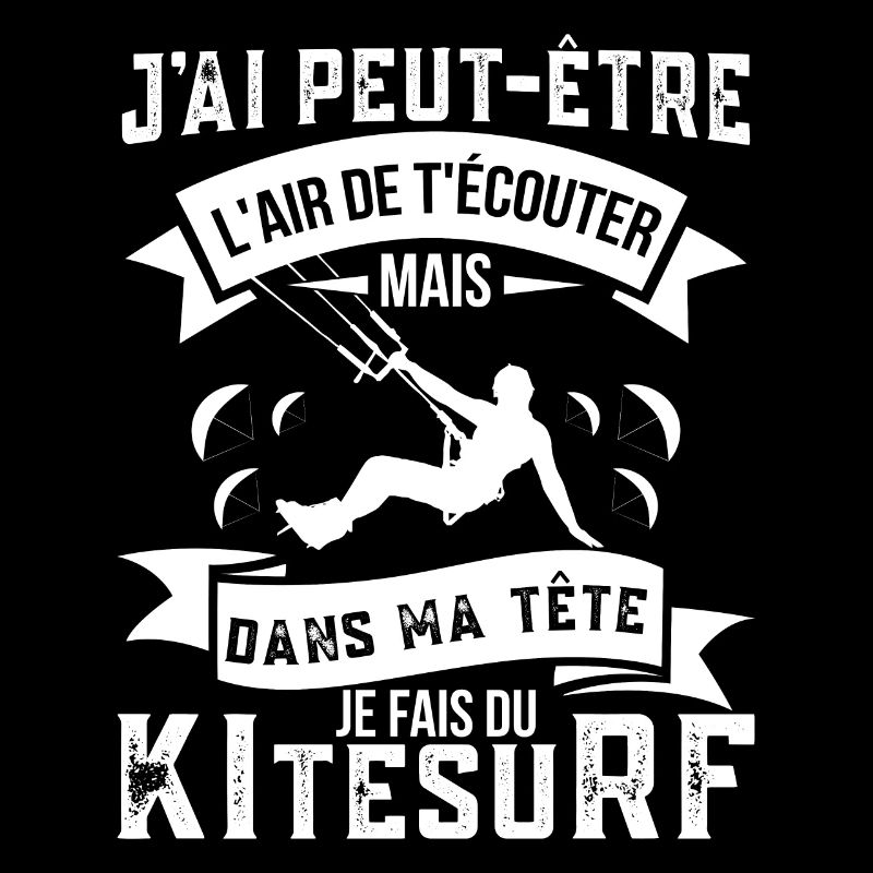 Dans ma tête je fais du kitesurf | Cadeau idéal