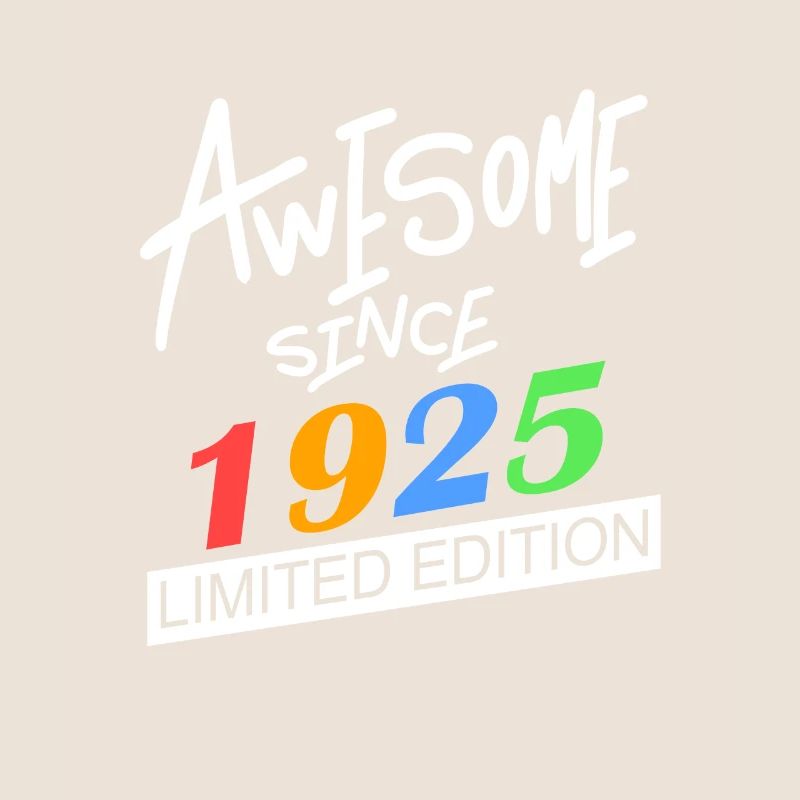 1925 - Born 1925 - Fantastic since 1925