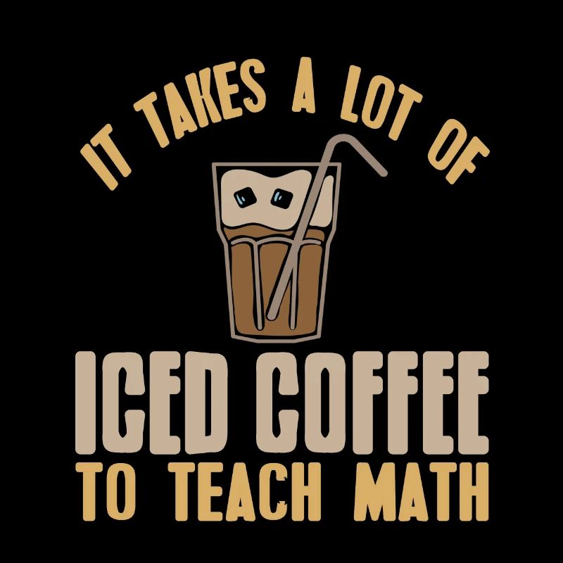 Il faut beaucoup de café glacé pour enseigner les mathématiques