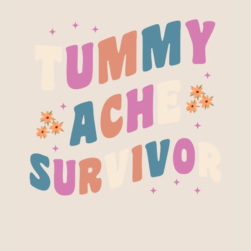 Tummy Ache Survivor Groovy