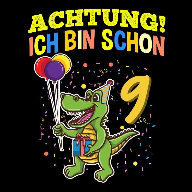 Achtung Ich Bin Schon 9 Geburtstag Alligator