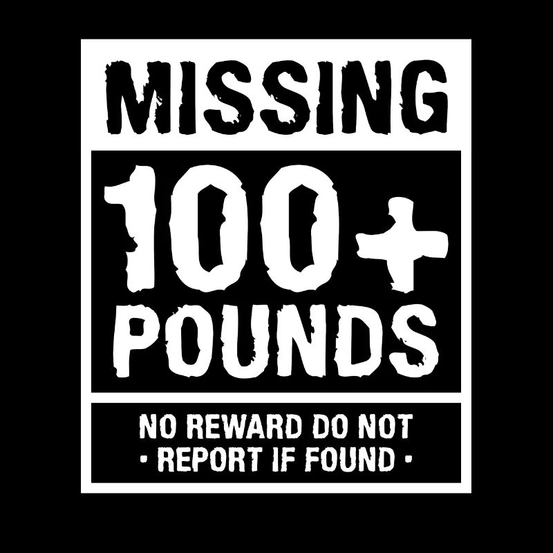 Missing 100+ Pounds No Reward Do Not Report If Fou