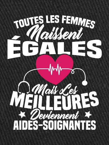 Les meilleures femmes deviennent aides-soignantes