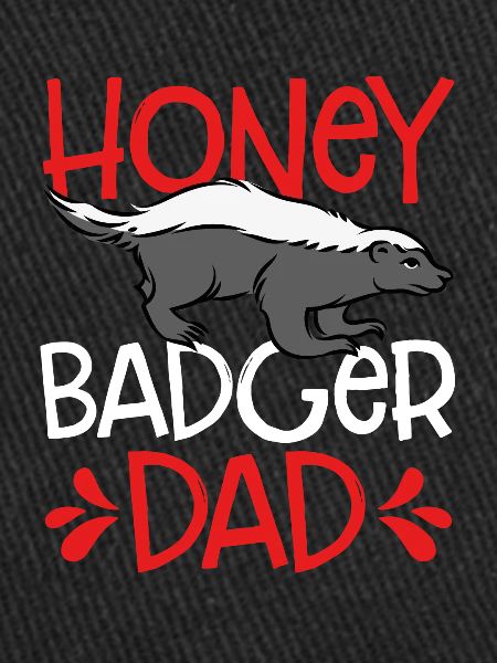 Honey Badger Daddy