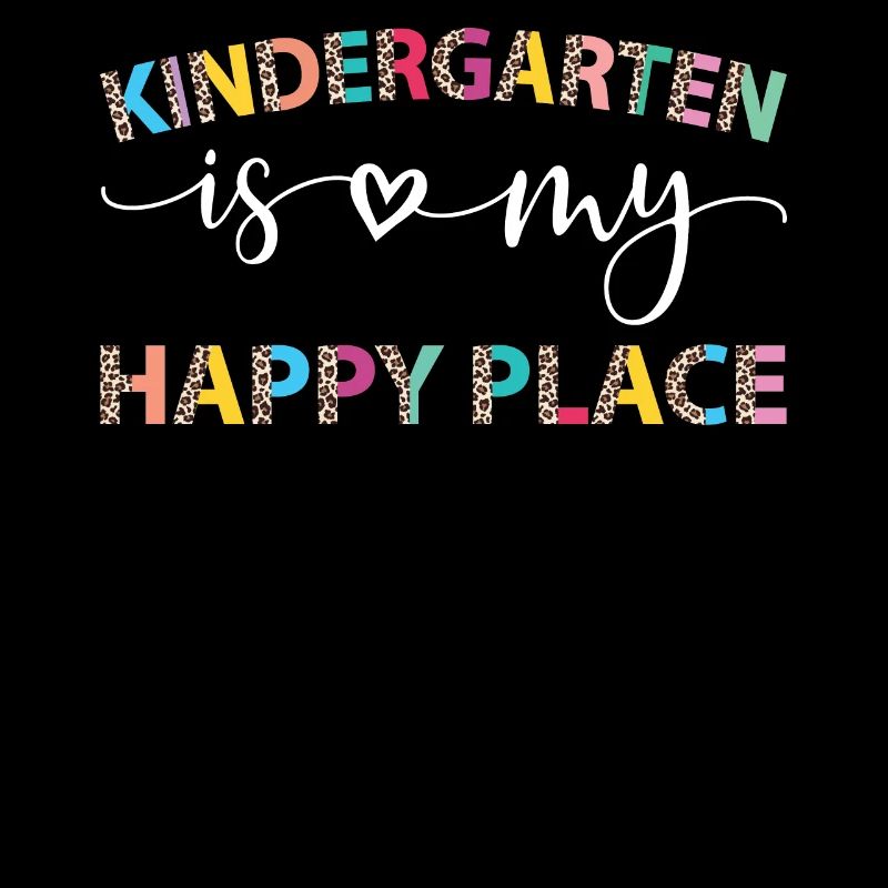 Kindergarten is My Happy Place Rainbow Leopard