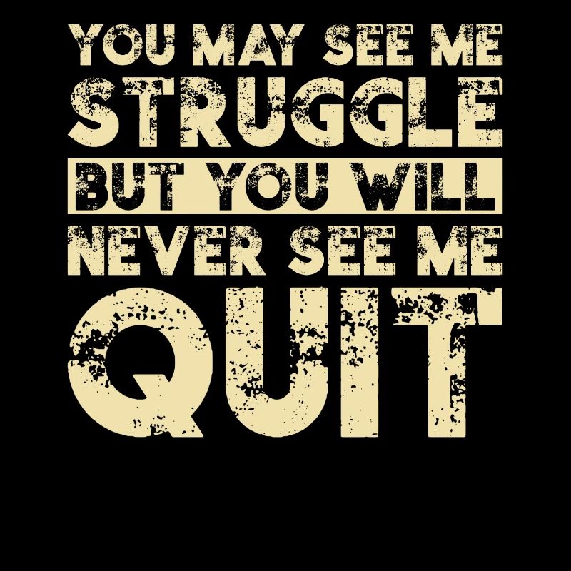 I will never give up