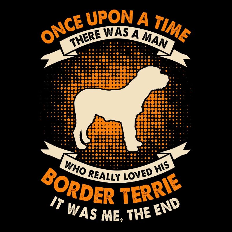 Once upon a time - Border Terrier