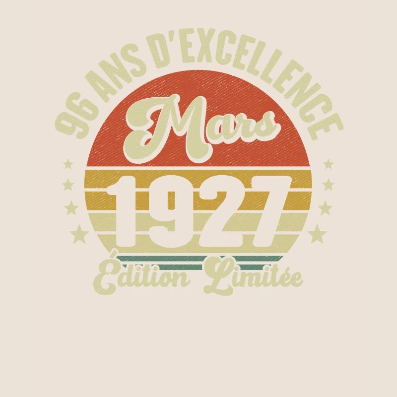 96 Ans D'excellence Mars 1927 Édition Limitée