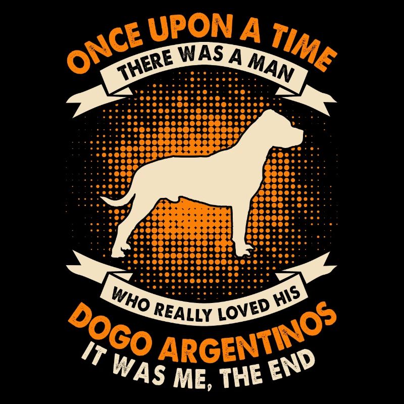Once Upon a Time - Dogo Argentinos