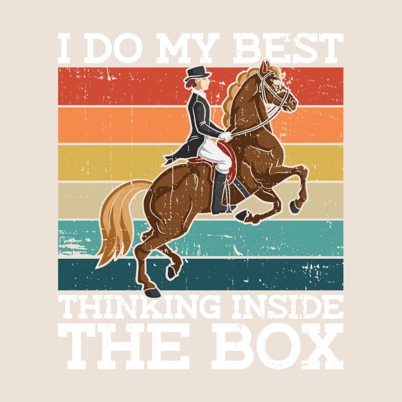 I do my best when I'm thinking in the box -