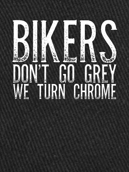 Bikers don't turn grey