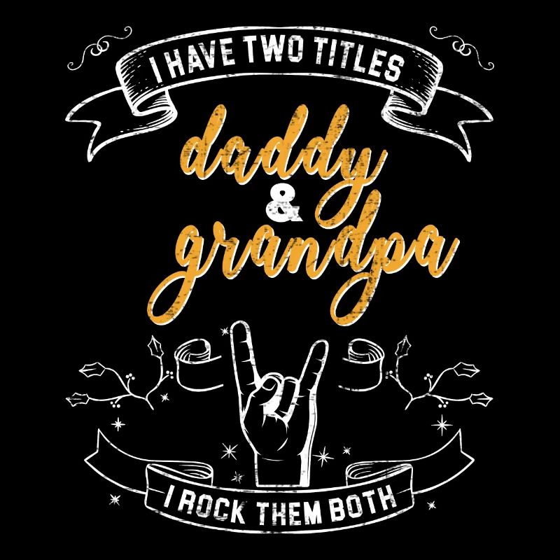 Ich Habe Zwei Titel Daddy Und Ich Rocke Sie Beide