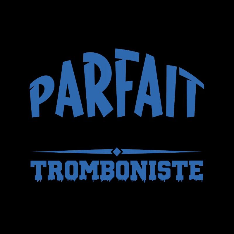 Je ne suis pas parfaite mais Tromboniste
